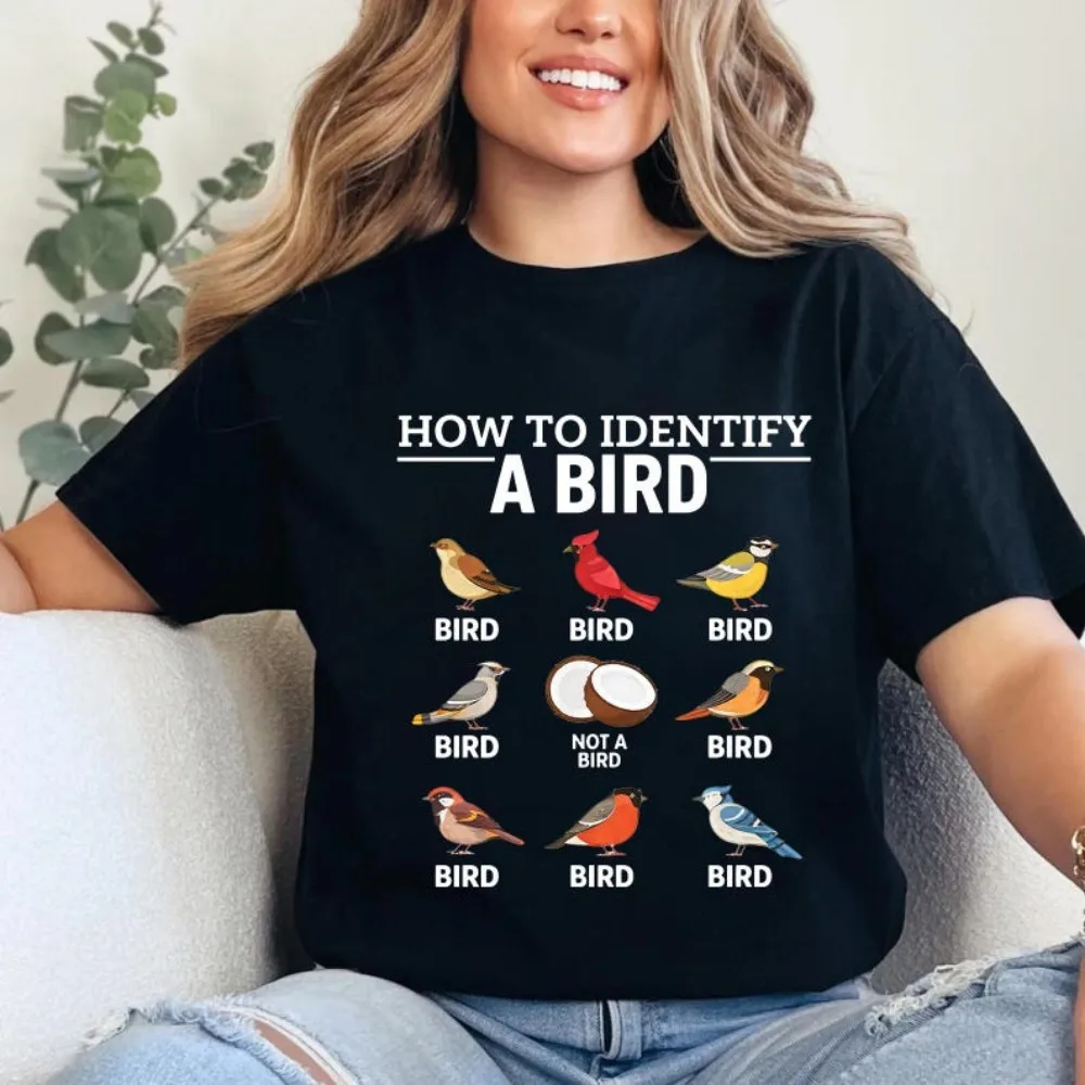 How To Identify A Bird Shirt Funny Bird Watching Tees Unisex Hipster Loose Women Clothes O Neck Short Sleeve T Shirt