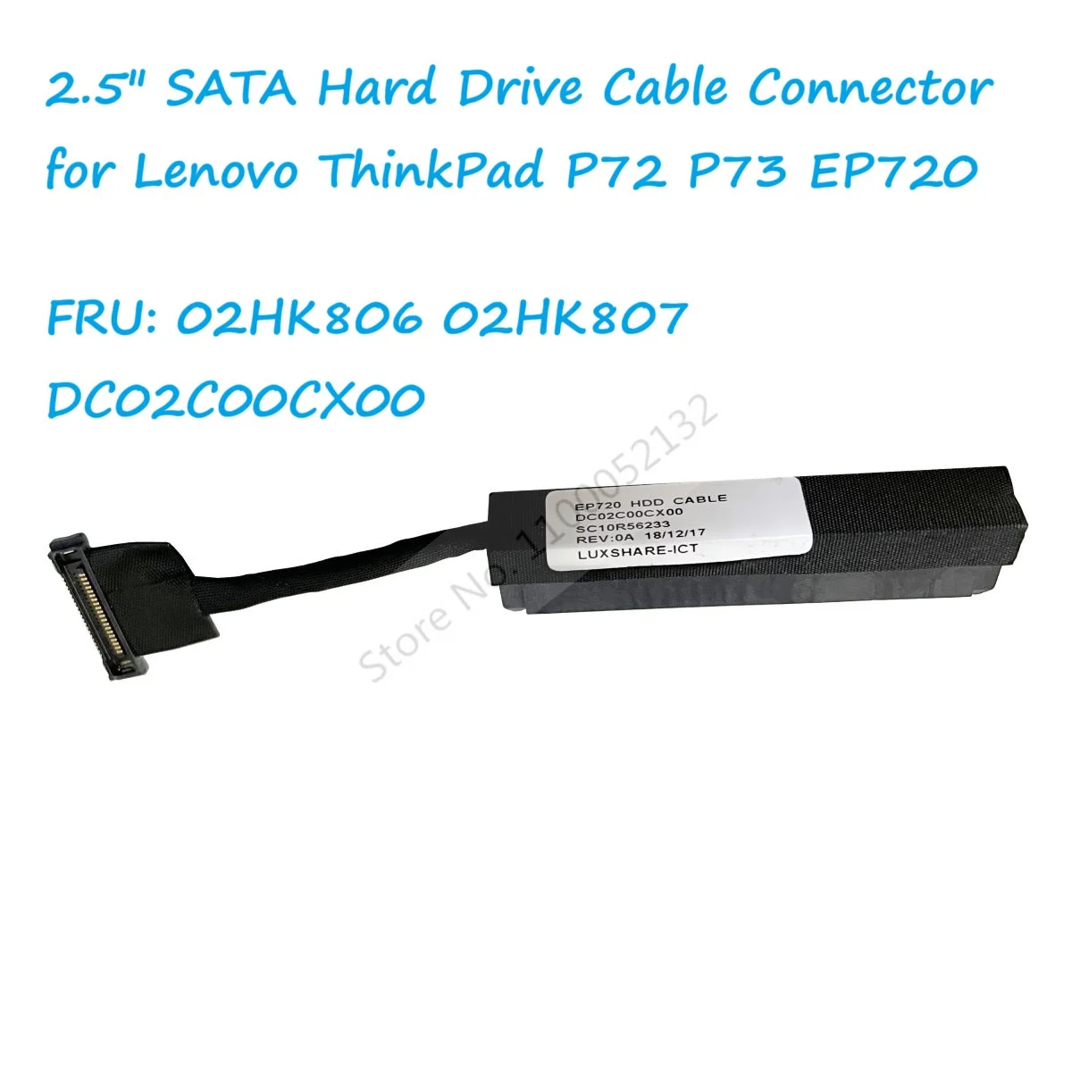 Replacement 2.5 SATA HDD Hard Drive Cable Connector Connecter for Lenovo ThinkPad P72 P73 EP720 PN: 02HK806 02HK807 DC02C00CX00