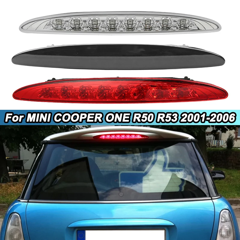

Car High Level Third Brake Lamp For MINI COOPER ONE R50 R53 1st First Gen 2001-2006 Rear High Mount Additional Stop Signal Lamp