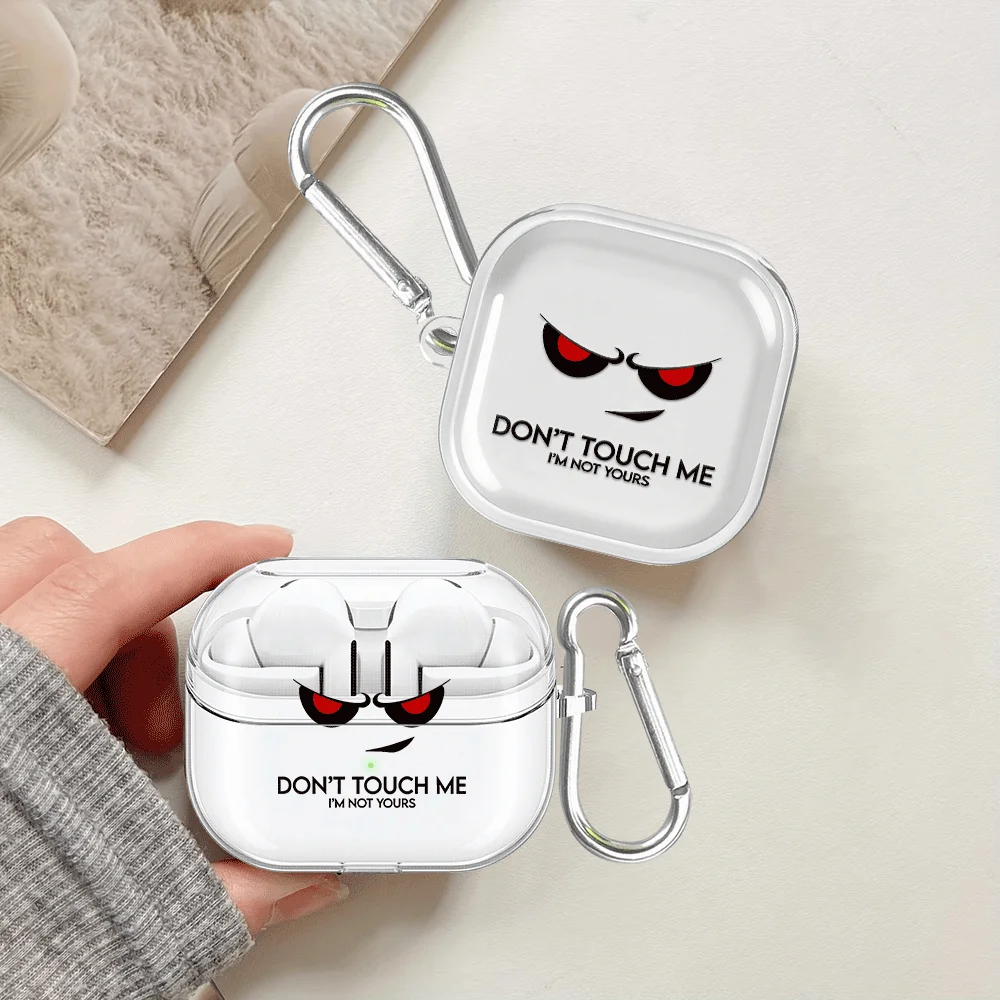 DON'T TOUCH ME Art Clear Earphone Cases Cover With Hook Case For Samsung Galaxy Buds 2 2Pro 4 Pro 3 FE Live 4Pro 3Pro