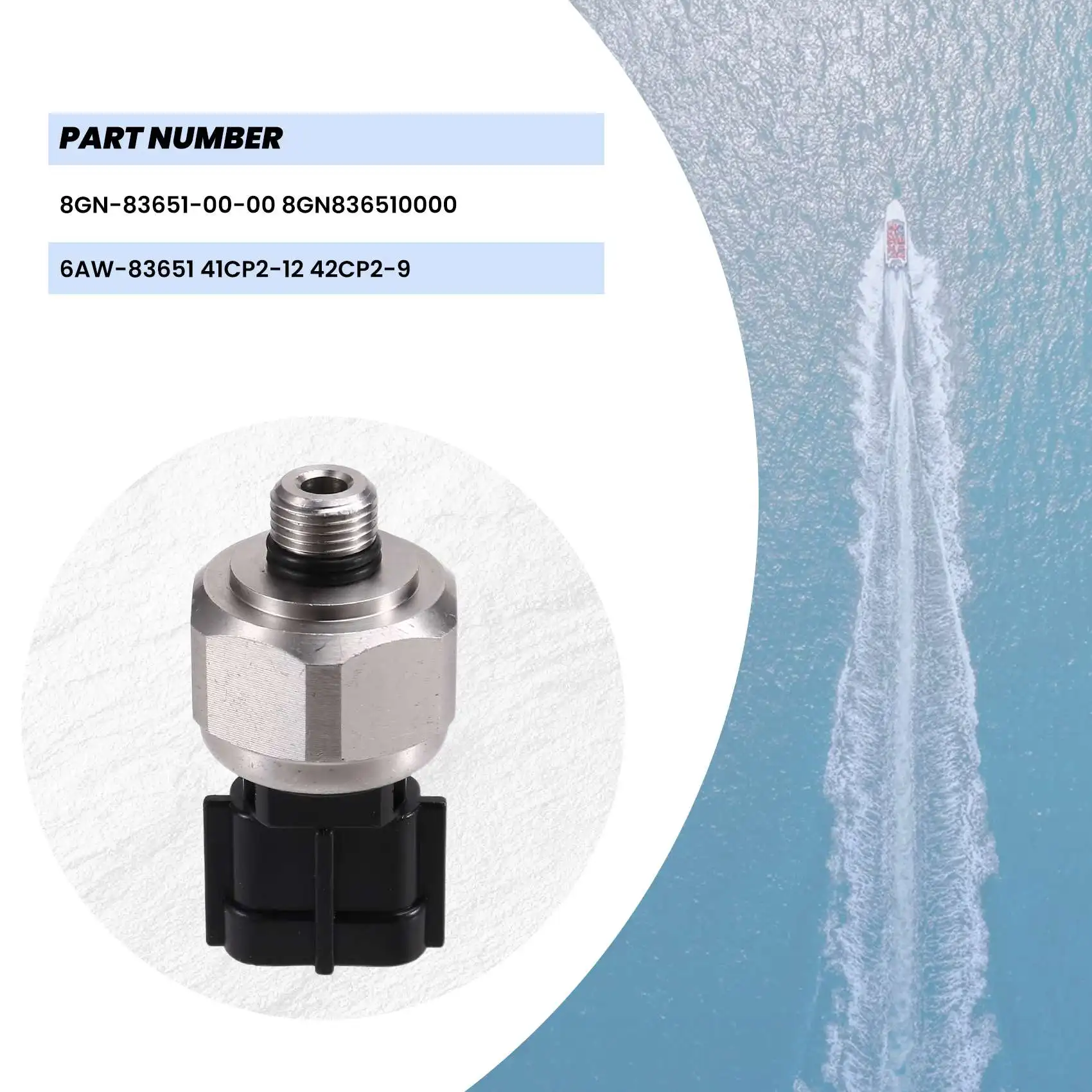 

Yacht Oil Pressure Sensor 8GN-83651-00-00 8GN836510000 6AW-83651 41CP2-12 42CP2-9 for Yamaha Outboard F350—L49A