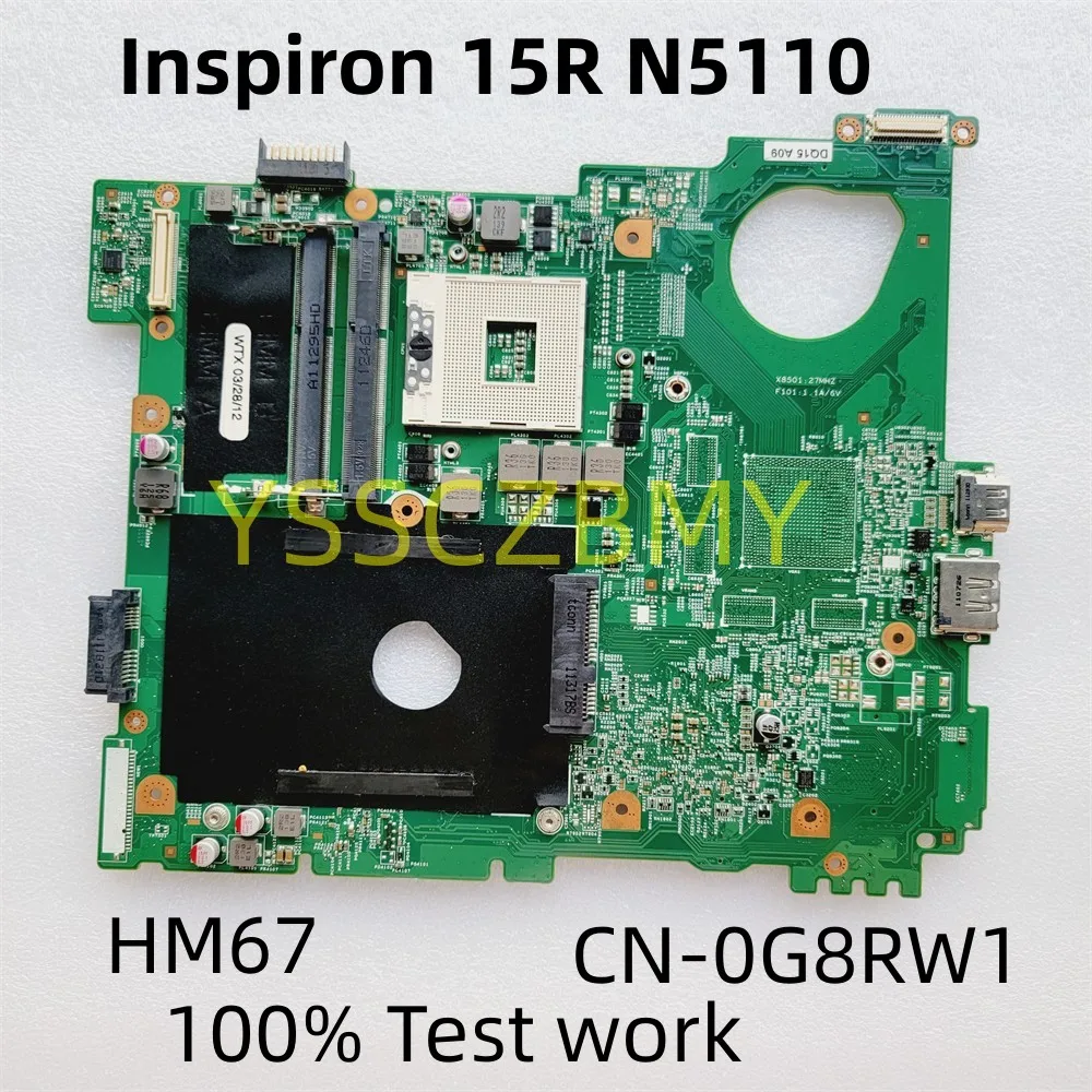 CN-0G8RW1 G8RW1 CN-0VVN1W VVN1W Mainboard For dell Inspiron 15R N5110 Laptop Motherboard HM67 DDR3 HD3000 100% Test Working