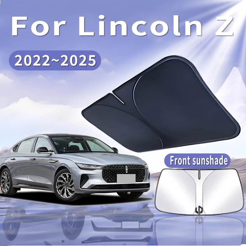 

Складной автомобильный солнцезащитный козырек для Lincoln Z 2022 ~ 2025 2023, солнцезащитный козырек на лобовое стекло, теплоизоляция, летнее охлаждение, автоаксессуары