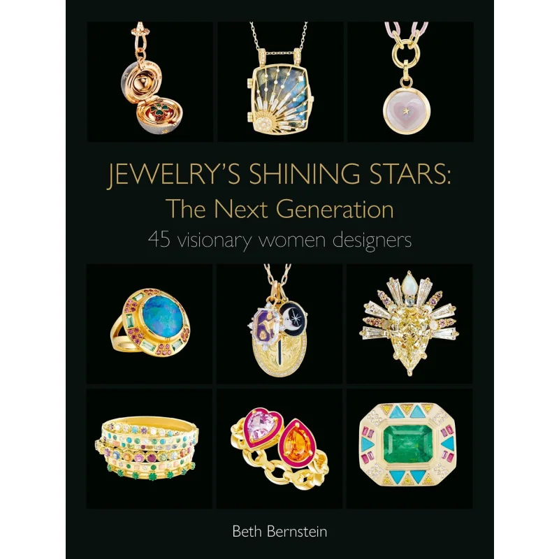

Jewelrys Shining Stars The Next Generation Beth Bernstein Acc Art Books 9781788842402 Book