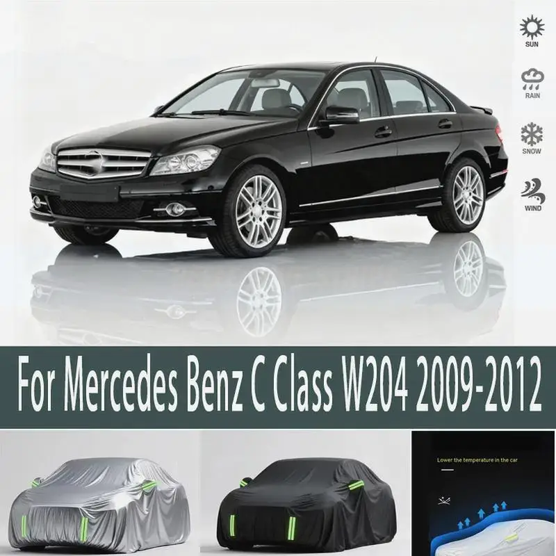

Для Mercedes Benz C Class W204 2009 2012, уличная защита, водонепроницаемый пылезащитный полный солнцезащитный козырек, снежный чехол, автомобильные чехлы