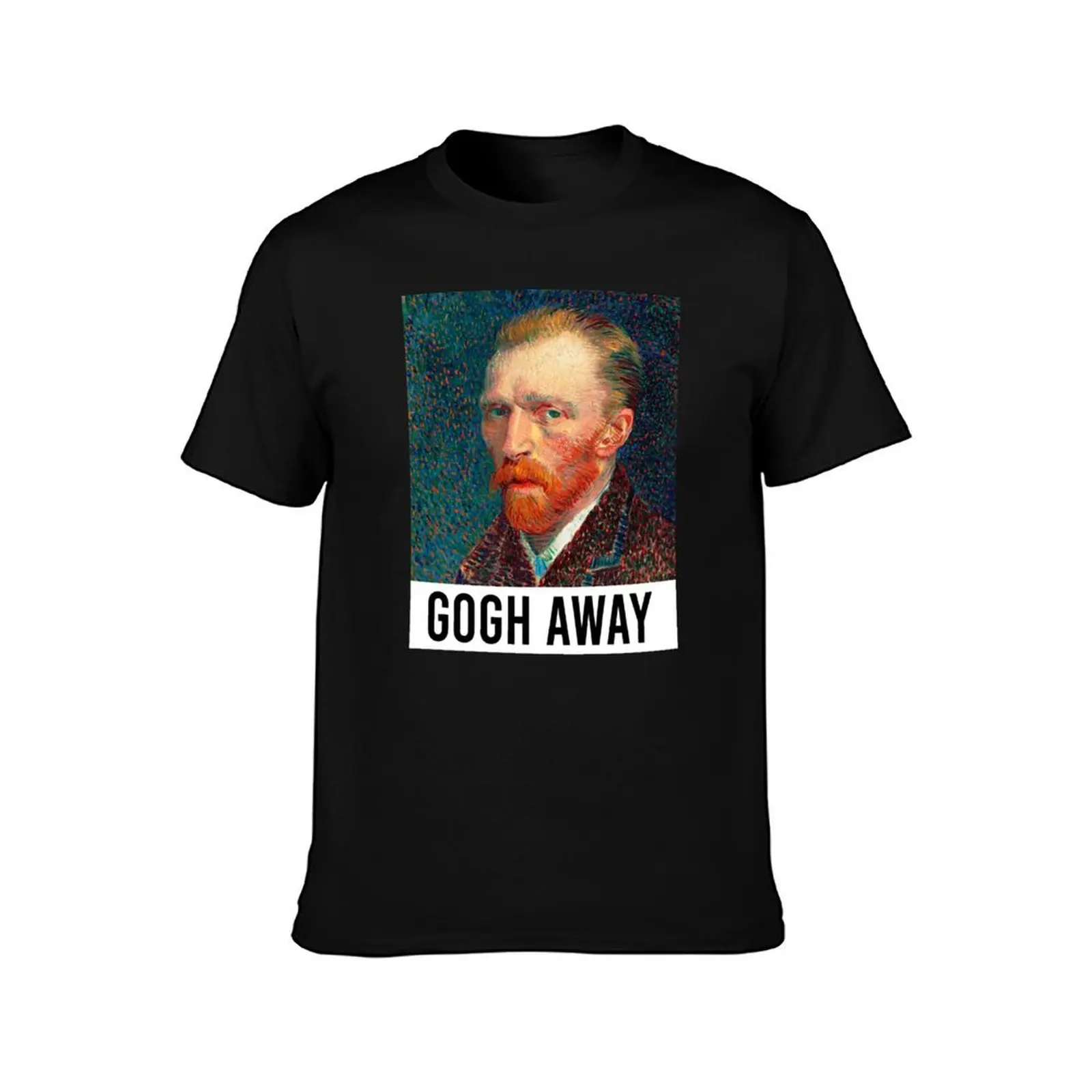 Gogh Away Funny Van Gogh Pun T-Shirt man t shirt cotton T-Shirt