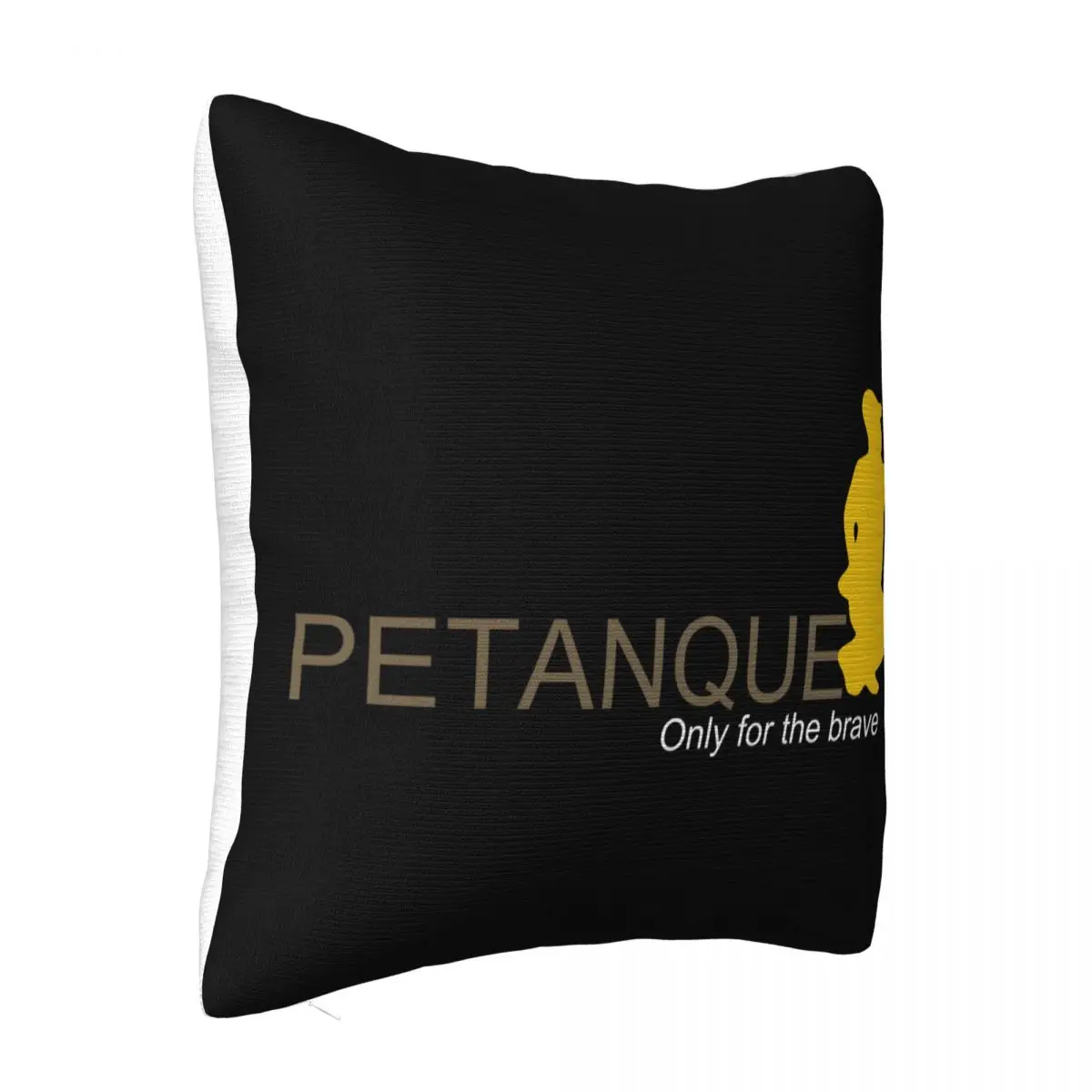 Petanque Only For The Brave Menwomen Women Men Child Men Natural Simple Any Logo Autumn Halloween Hip Hop Pillow Case