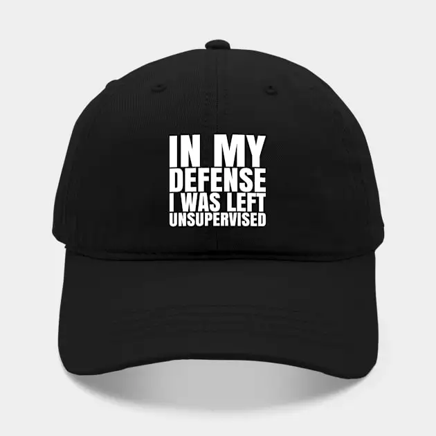 I Was Left Unsupervised - White Text Hat For Women Men Hip Hop Cap Street Baseball Hat New Fashion Hat