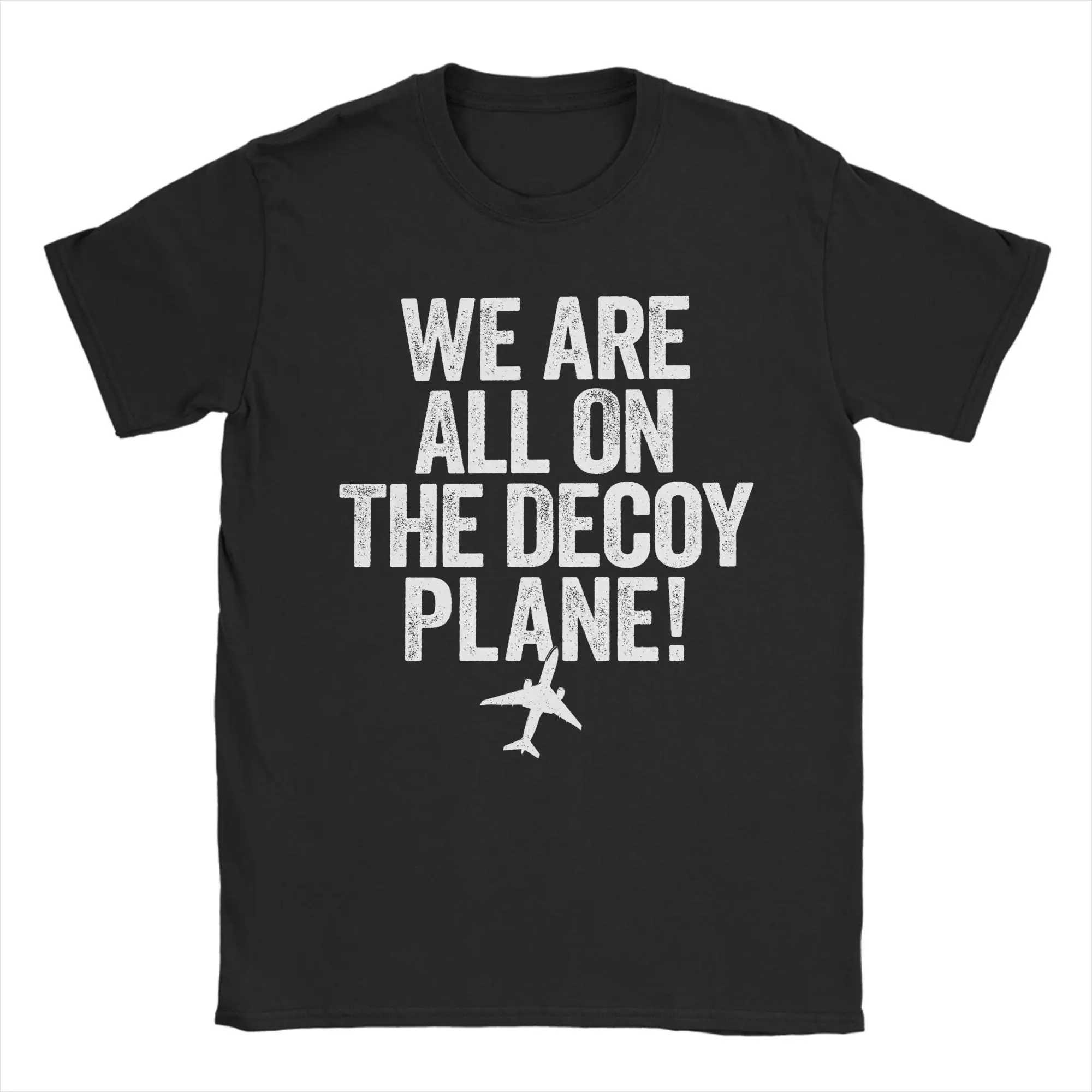 Summer Funny Saying We're All on the Decoy Plane Humor Quote Novelty Tee Shirt for Couple Short Sleeve Top Tees