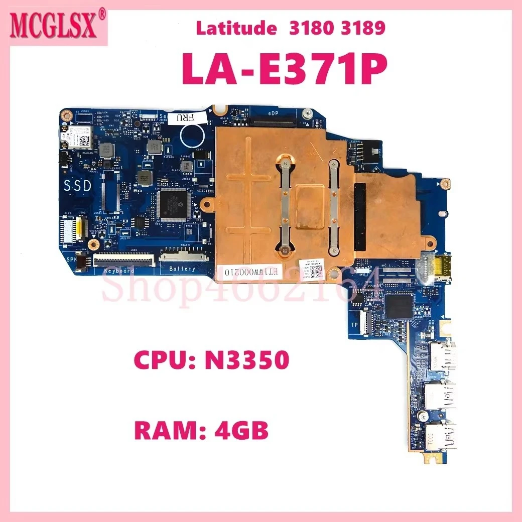 LA-E371P With N3350  CPU 4GB-RAM Notebook Mainboard For DELL  Latitude 11 3180 3189 Laptop Motherboard 100% Teste OK