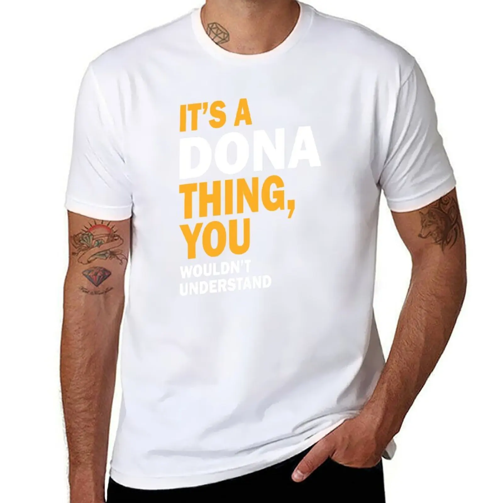 

It's a Dona Thing T-Shirt t shirt men 100% cotton luxury brand t shirts for man slim fit T-Shirt