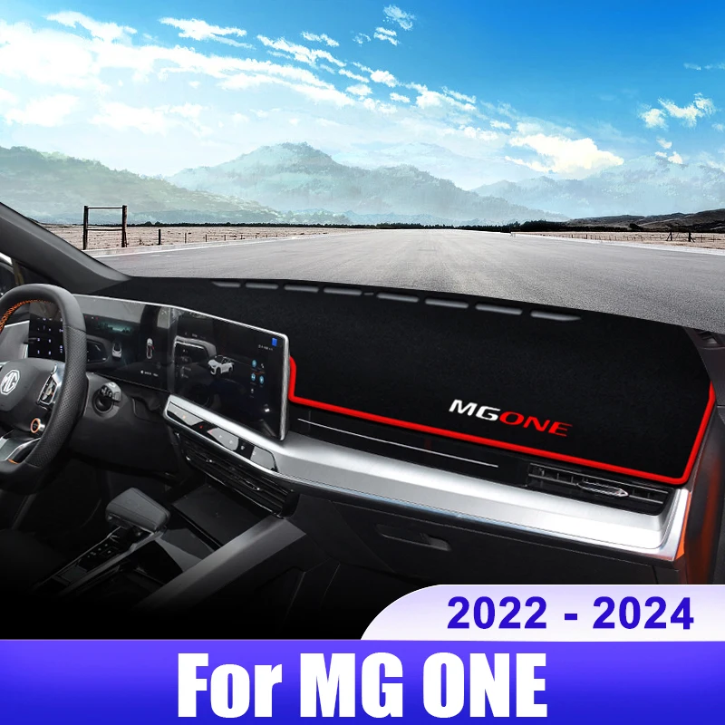 

For MG ONE MGONE 2022 2023 2024 Car Dashboard Cover Dash Mat Sun Shade Avoid Light Non-slip Pad Interior Accessories