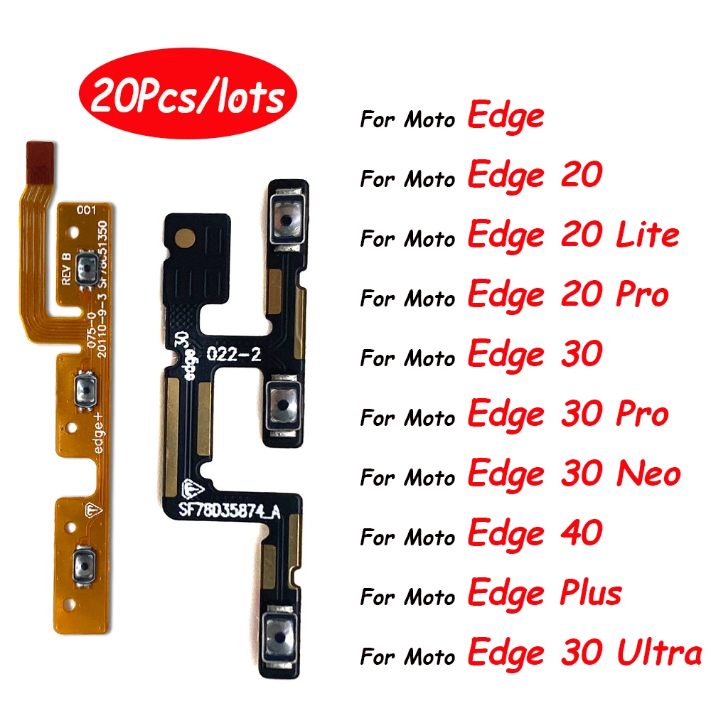 20Pcs，Power Volume Flex For Moto Edge 20 Lite Pro Edge 30 Fusion Neo Ultra Edge 40 Plus Power On Off Volume Side Button Key Flex