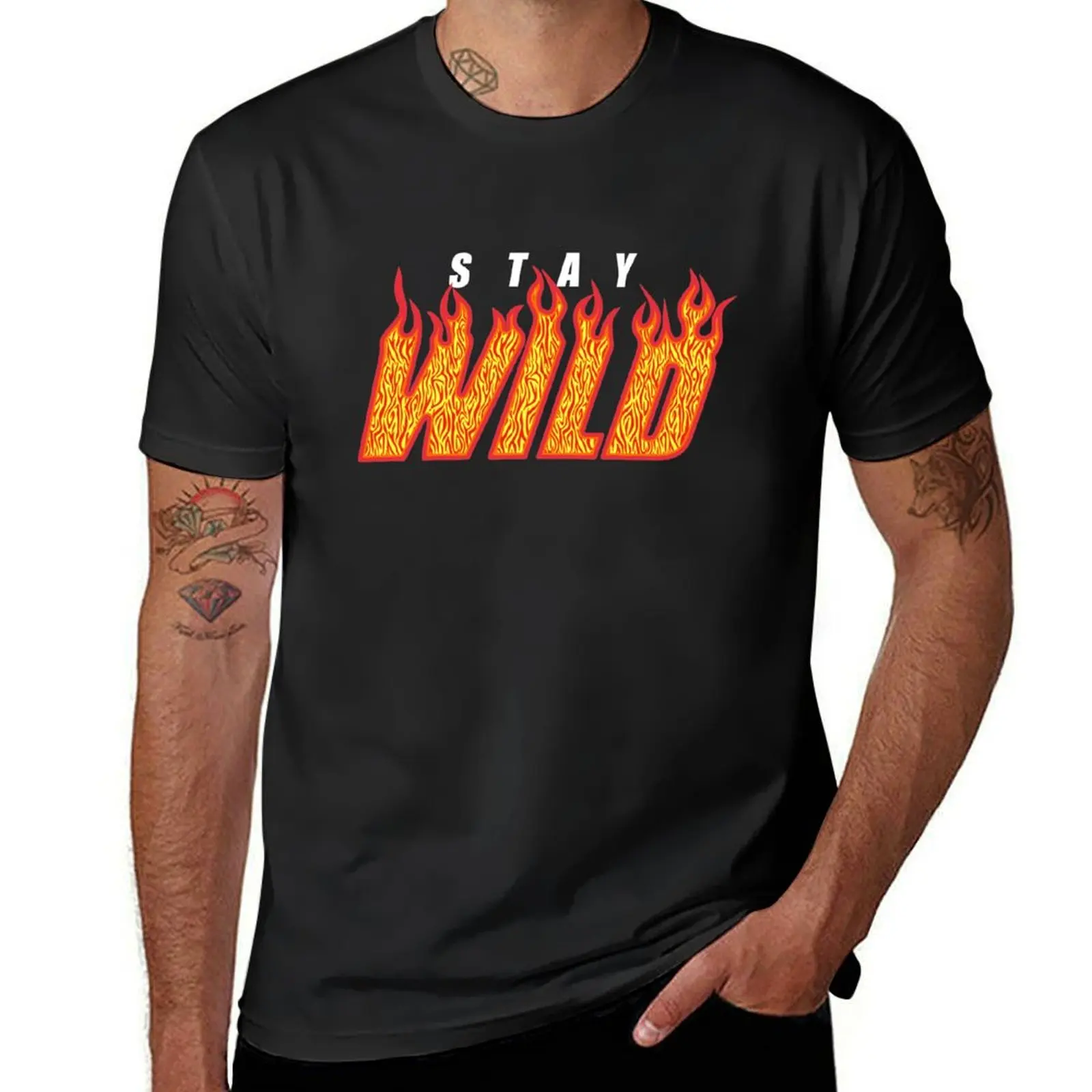 Stay Wild Fire Flame T-Shirt Blouse new edition customs mens t shirts casual stylish