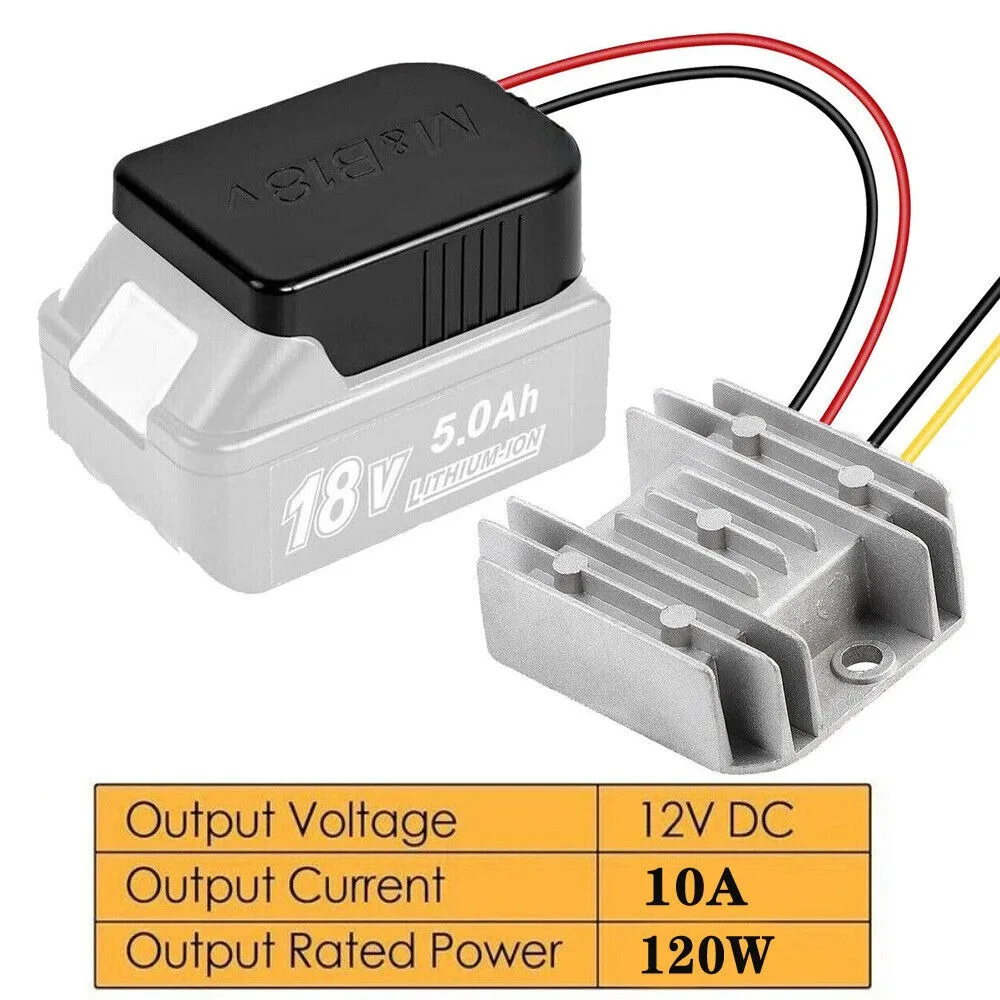 

DC 18V to 12V Step Down 120W Voltage Regulator Converter Aadpter for Makita 18V Li-ion Battery Power Wheel Inverter Buck Boost