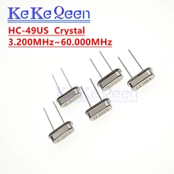 10Pcs/Lot HC-49S CRYSTAL 3.579MHz~60.000MHz 4/6/8/10/20.000 7.3728 11.0592 14.318 16.384 17.280 22.1184 25/27/28/30/40/48/50/MHz