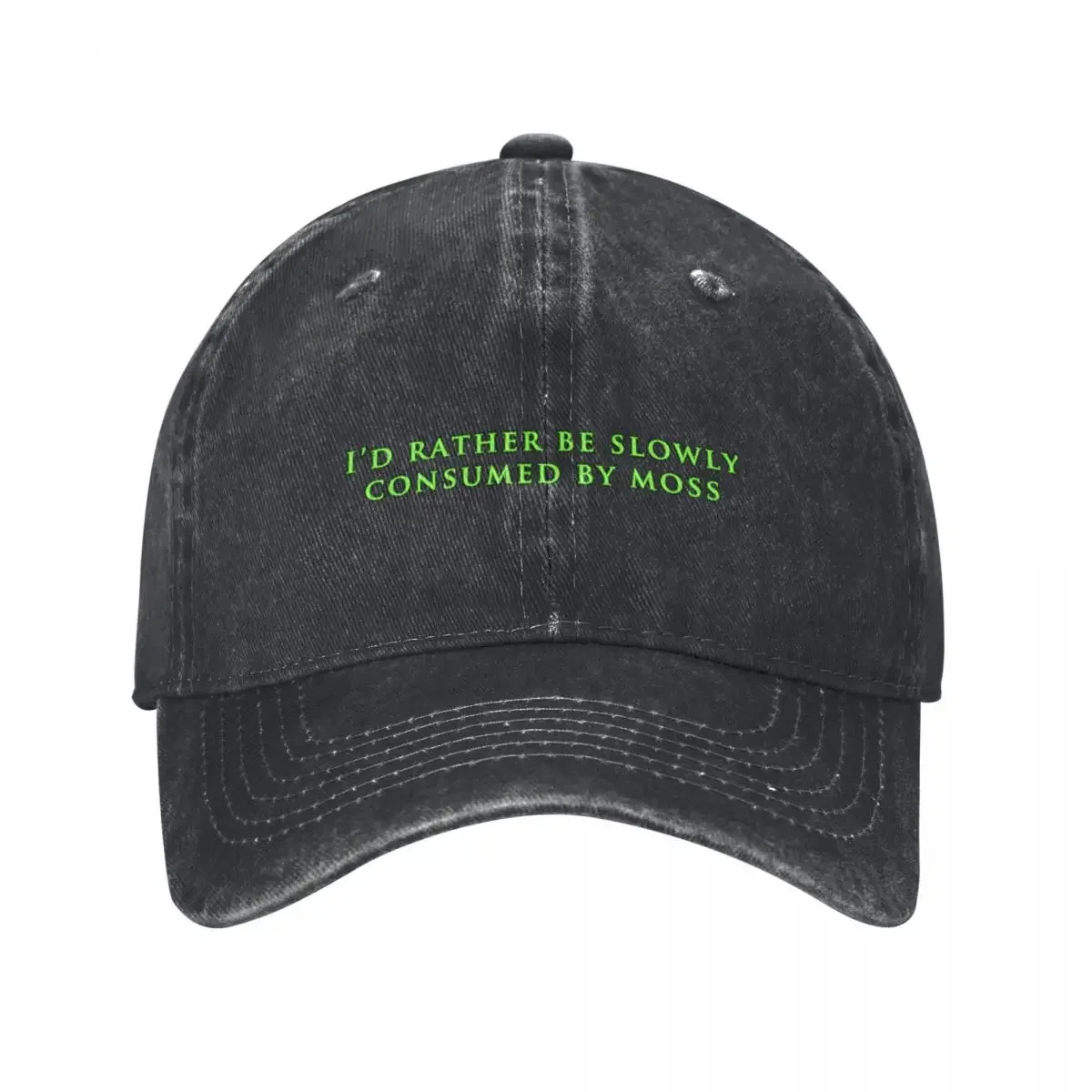 

I'd Rather Be Slowly Consumed By Moss Baseball Cap Military Cap Man fashionable Horse Hat Mountaineering Men's Hats Women's