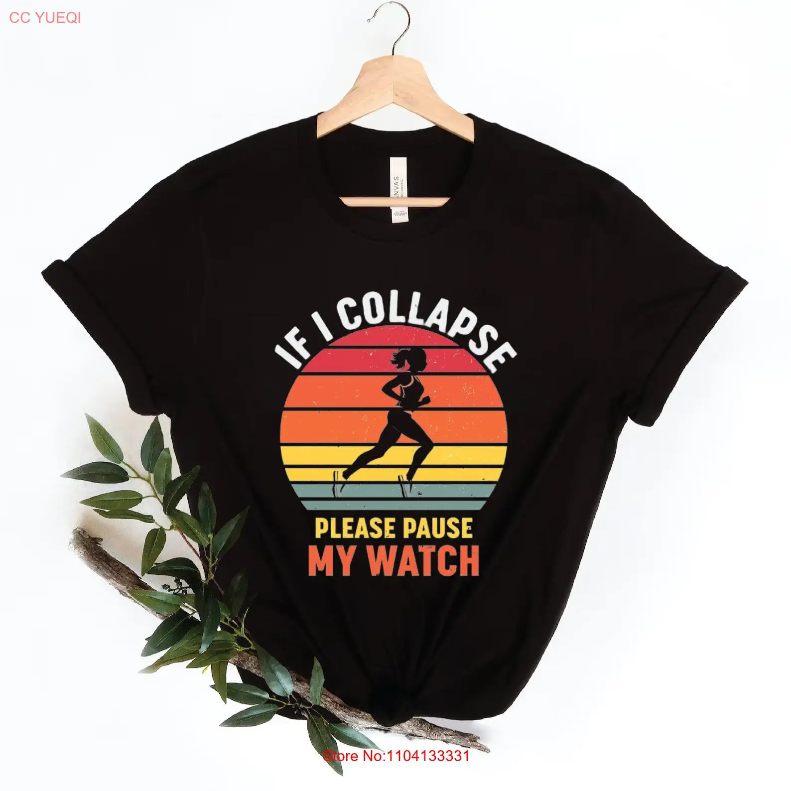 

If I collapse Please Pause my Watch shirt gift for runners Motivation T Fitness Running Mom Her run Marathon