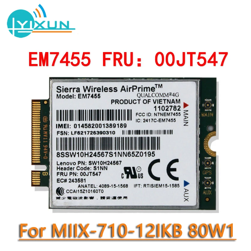 

LTE 4G module EM7455 GOBI6000 Original brand new Lenovo ThinkPad 00JT545 FOR MIIX 320 10ICR, 00JT547 FOR MIIX 710 12IKB