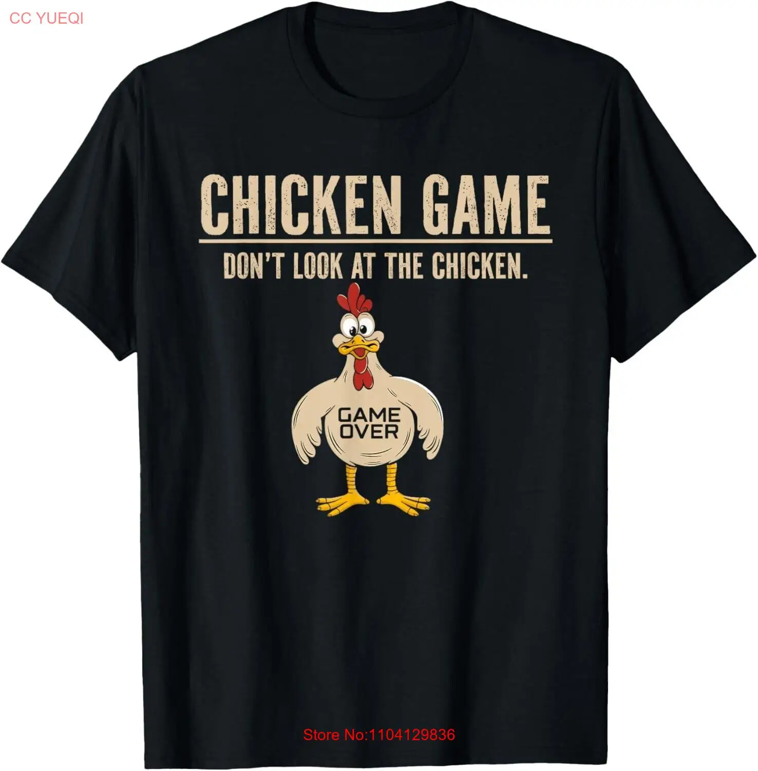 Chicken Game Don't Look At The Chicken Funny Chicken 4 Gift Unisex T-Shirt