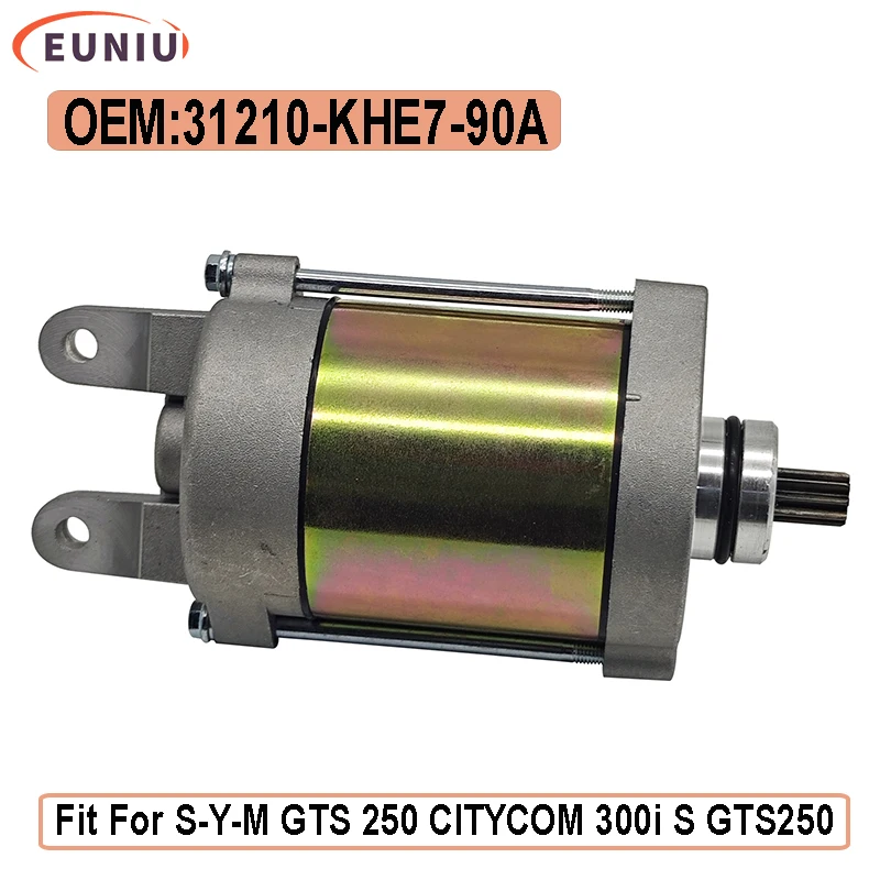 31210-KHE7-90A Starter Motor for S-Y-M GTS 250 CITYCOM 300i S GTS250 Grand Dink Vista Persone 250 31210-KHE7-9000-M1