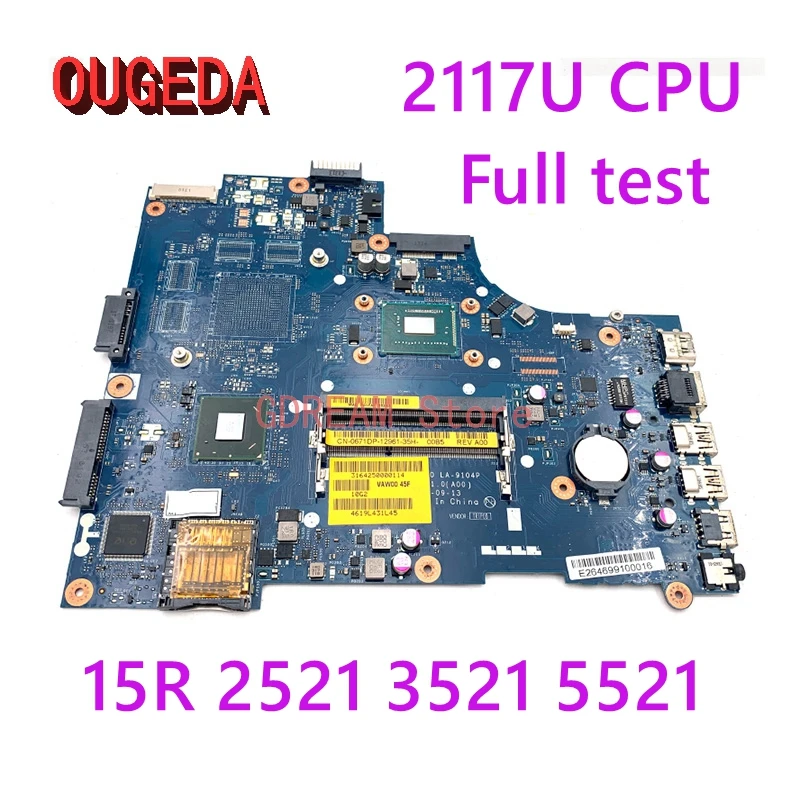 

OUGEDA VAW00 LA-9104P CN-0671DP 671DP CN-03H0VW 3H0VW для Dell Inspiron 15R 2521 3521 5521 Материнская плата для ноутбука с процессором 2117U