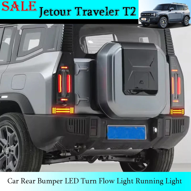 

Fit for Chery Jetour Traveler T2 2025 Car Rear Bumper LED Turn Signal Flow Light and Running Light Exterior Modification Parts