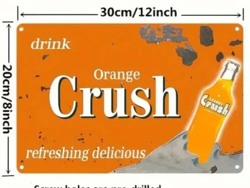 DRINK ORANGE CRUSH REFRESHING DELICIOUS 8