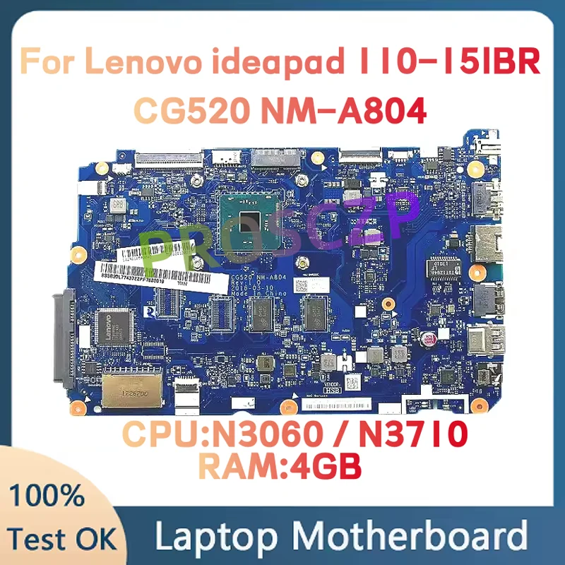 

CG520 NM-A804 5B20L77440 5B20L77435 MAIN BOARD For Lenovo ideapad 110-15IBR Laptop Motherboard SR2KN N3060 CPU+4G RAM