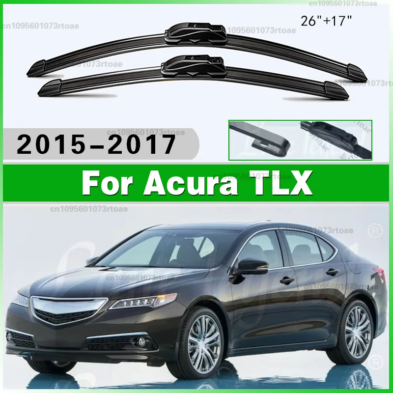 

Щетки стеклоочистителя для Acura TLX 2015-2017, 26+17 дюймов, для лобового стекла, аксессуары для автомобиля