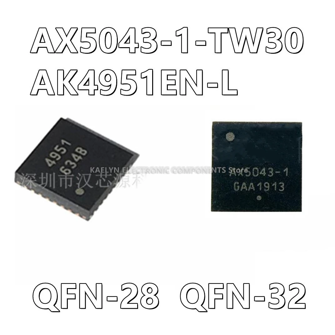 5Pcs/lot  AX5043-1-TW30 AX5043-1 AK4951 AK4951EN-L 4951 QFN32  QFN28