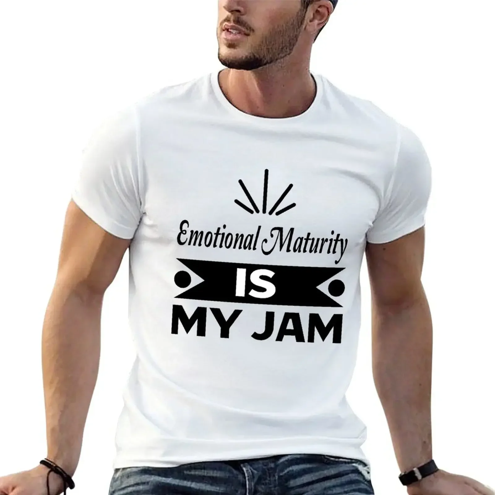 

Emotional Maturity Is My Jam Emotional Mature Women Mature Emotionally Stable Happy Mature T-Shirt