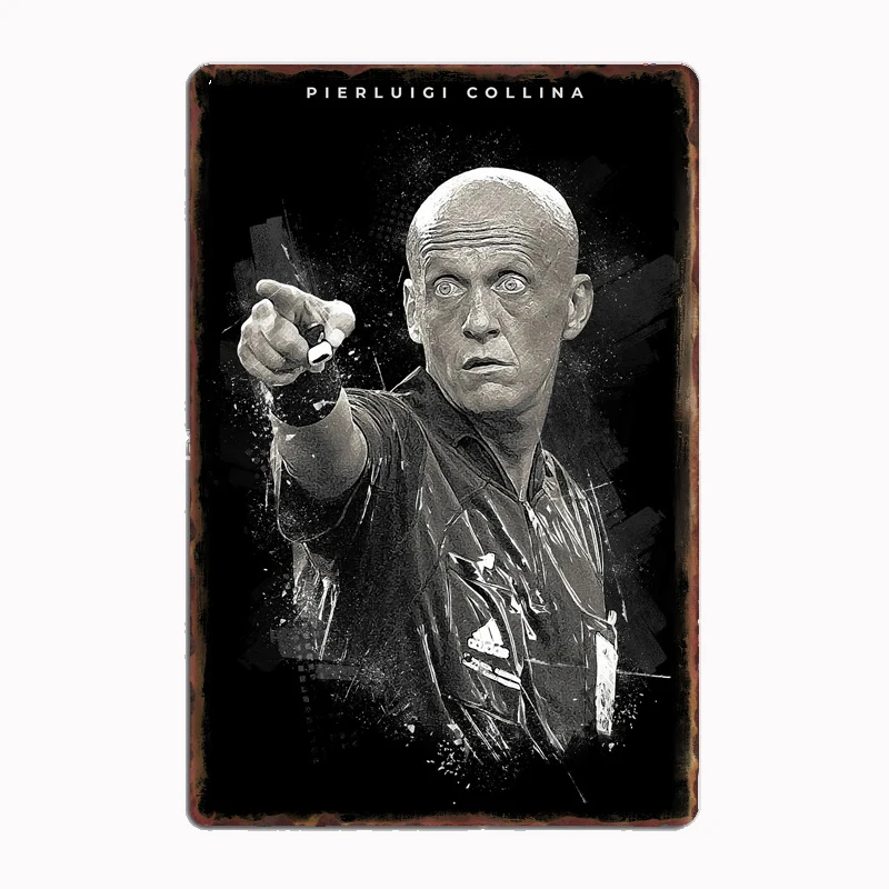 

Pierluigi Collina The Iconic Italian Referee Football Metal Sign Poster Garage Decoration Room Decor Car Club Tin Home Decor