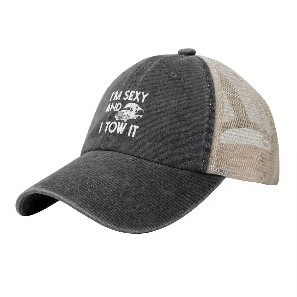 

I'm Sexy And I Tow It - Funny Tow Truck Driver Quotes Baseball Cap Cosplay New In Hat Thermal Visor Hip Hop Caps For Men Women's