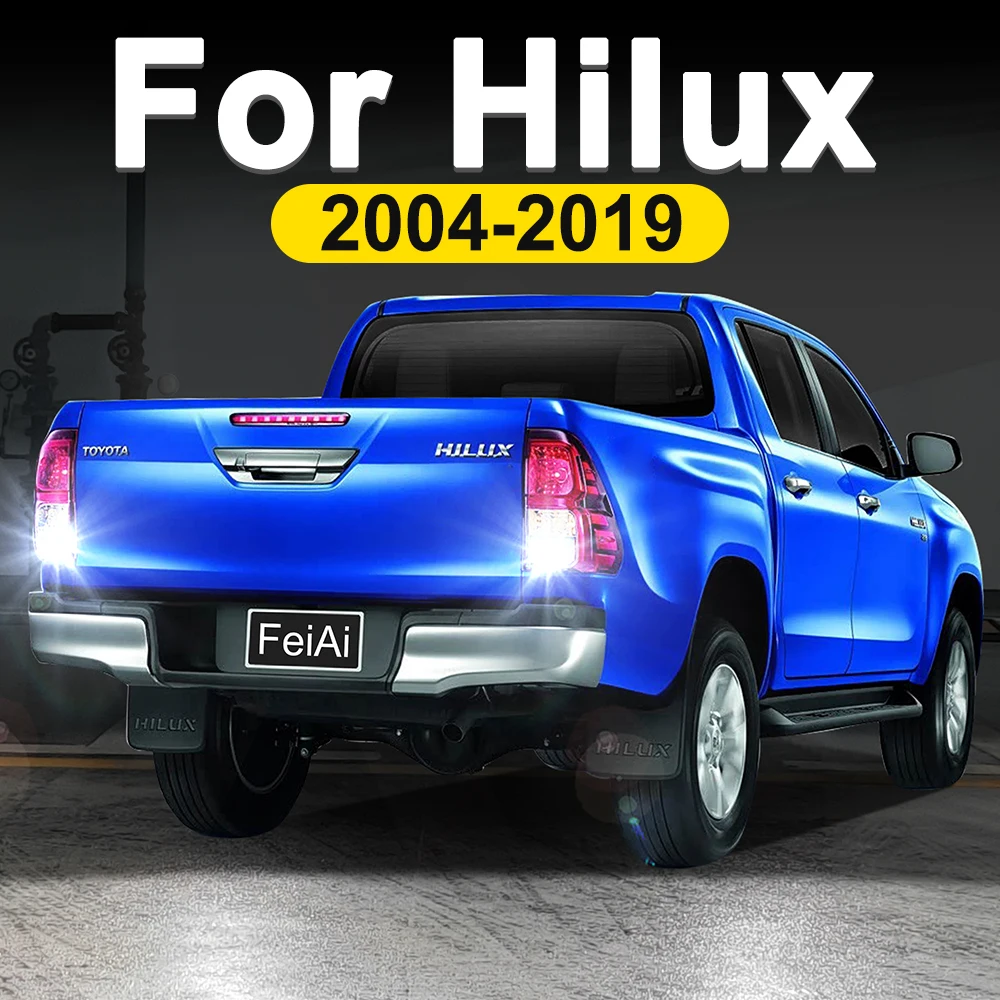 

For Toyota Hilux Vigo 2004-2019 LED Backup Reverse Lights Hilux 7 8 7th 8th Gen 2010 2011 2012 2013 2014 2015 2016 2017 2018
