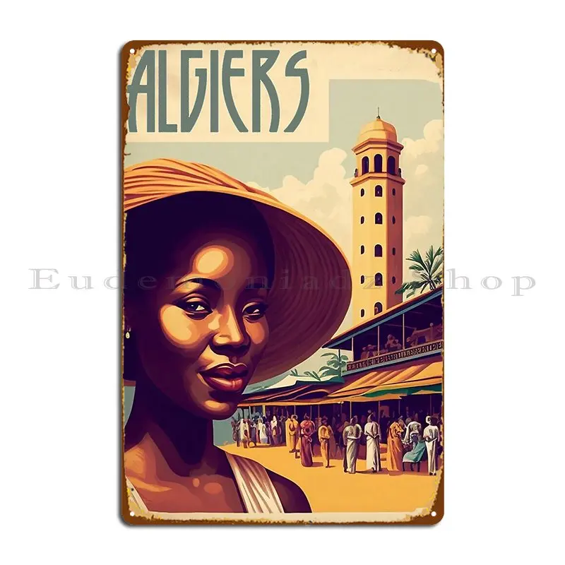 Альгиры женщина Алжир винтажный дорожный художественный постер металлический знак настенная роспись пещера печать кинотеатр ржавая жестяная вывеска плакат