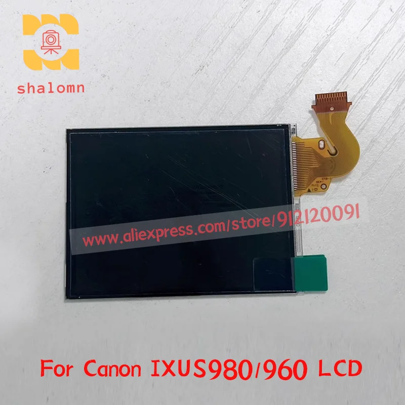 

Новинка для Canon IXUS980 IXUS960 SD950 IXY2000, запасная часть ЖК-экрана, подсветка не требуется для модели камеры