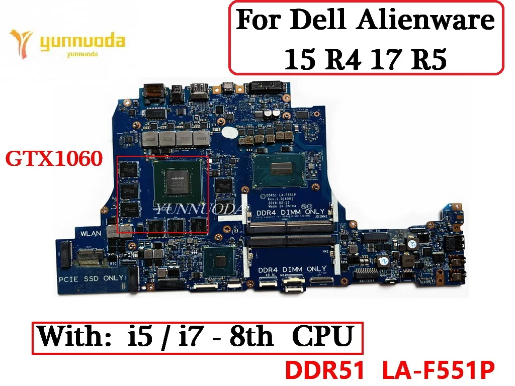 

DDR51 LA-F551P For Dell Alienware 15 R4 17 R5 Laptop Motherboard With I5 I7 CPU GTX1060 GPU 100% Tested