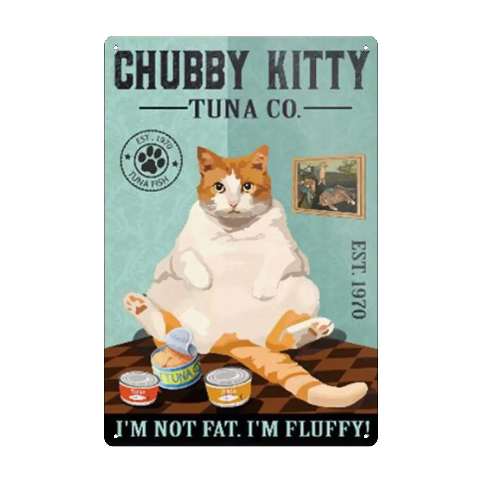 Chubby Kitty Vintage Metal Tin Sign Home Kitchen Wall Retro Poster Plaque 8x12 Inch