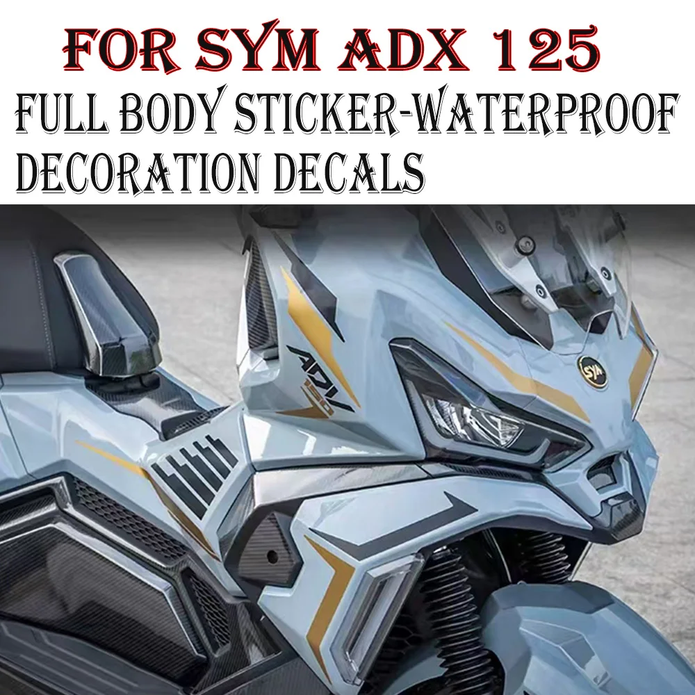 

Для SYM ADX 125 ADX125 ADX 125 мотоциклетный водонепроницаемый обтекатель, наклейка на корпус, декоративная накладка на топливный бак, комплект наклеек, протектор Accesso