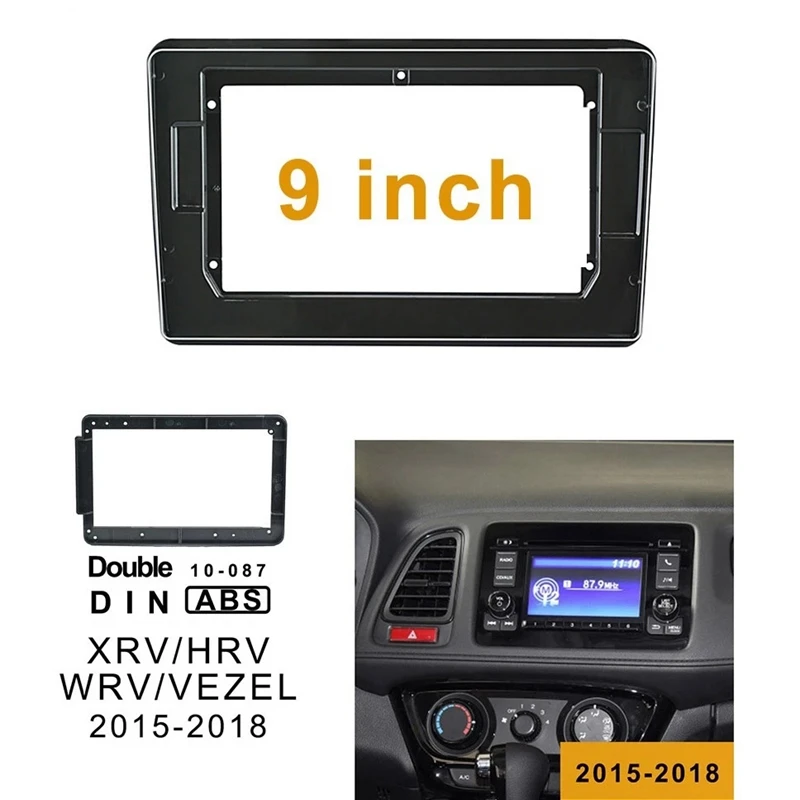 

New-9 Inch Radio Fascias For Honda XRV HRV WRV VEZEL 2015-2018 2 Din DVD Stereo Panel Dashboard Installation Frame