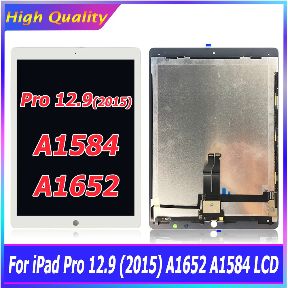 Tablet LCDs For iPad Pro 12.9 (2015) LCD A1584 A1652 Display Touch
