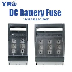 YROBattery fuse isolation switch 2P 3P 250A DC1000V solar photovoltaic knife type fuse holder NH1 integrated panel installation