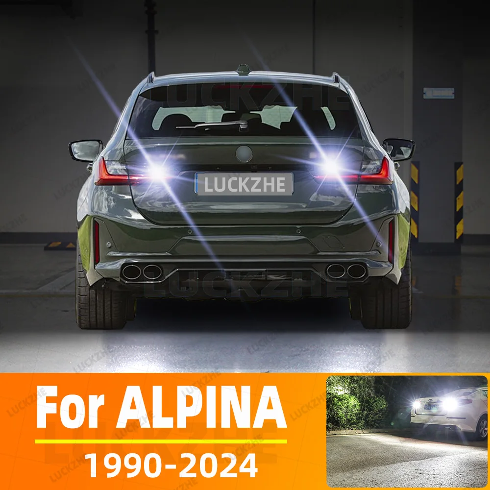 

2 шт. автомобильный светодиодный фонарь заднего хода для ALPINA B3 E36 E46 B5 E61 B6 E36 B8 E36 D10 E39 Estate D3 E90 E91 Touring Rle Roadster Z1 Z8 E85