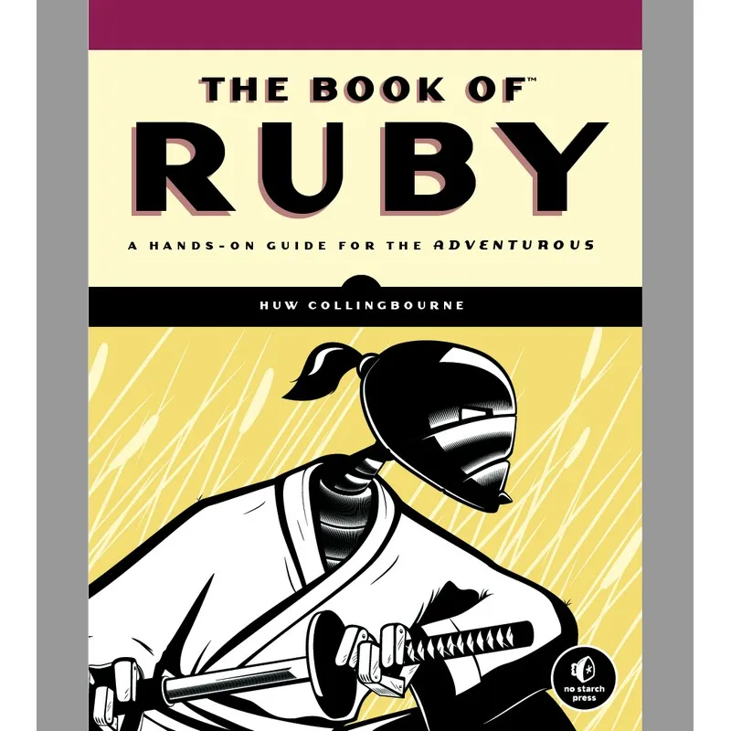 The Book Of Ruby A Hands-On Guide For The Adventurous