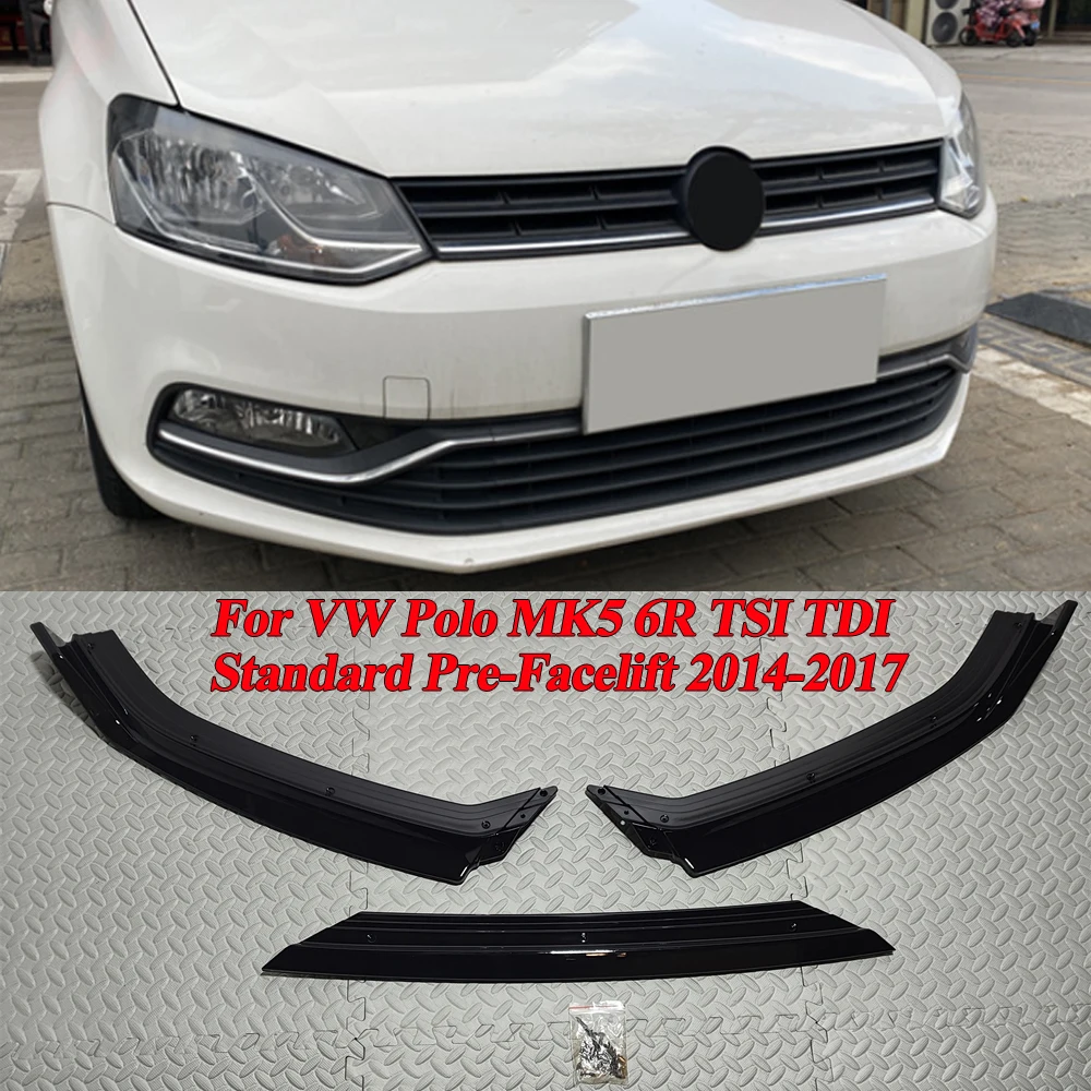 

Car Front Bumper Lip Splitter Spoiler Diffuser For VW Polo MK5 6R TSI TDI Standard Pre‑Facelift 2014-2017 Tuning Gloss Black