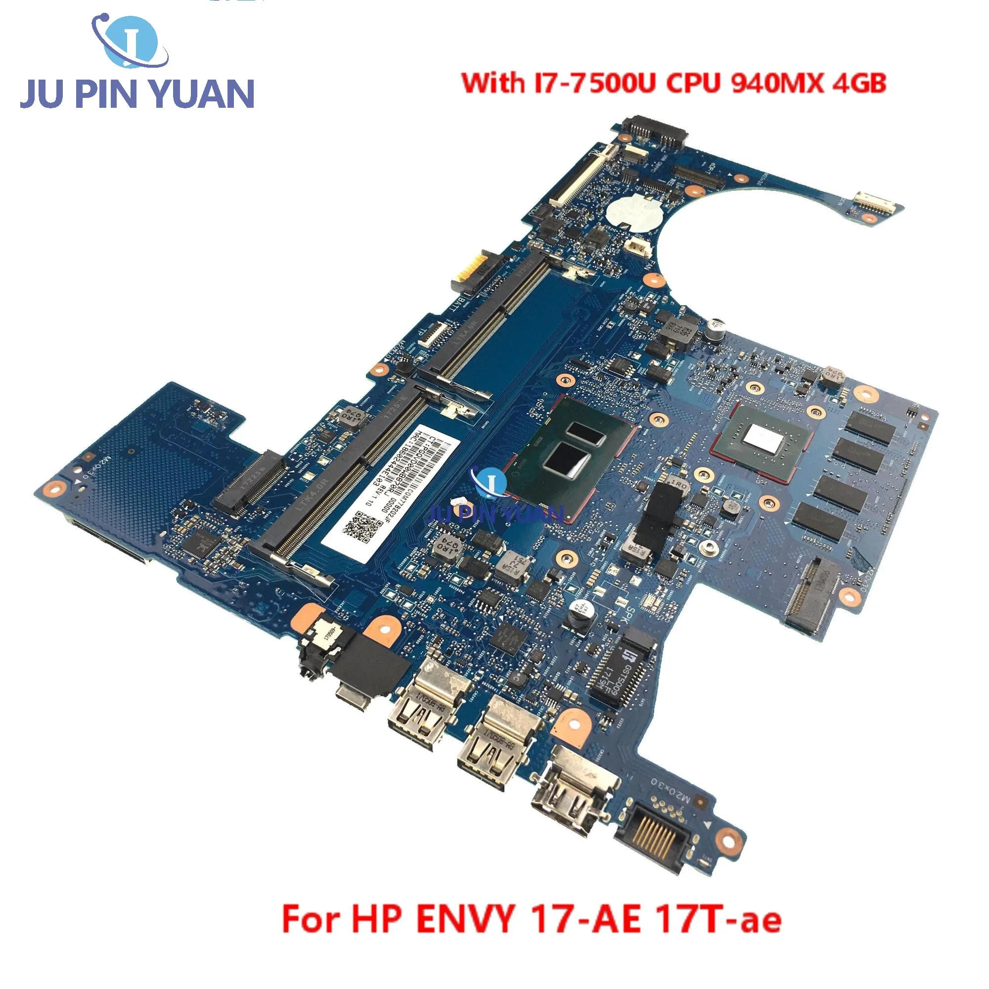 6050A2906701-MB-A01 With I7-7500U CPU 940MX 4GB GPU For HP ENVY 17-AE 17T-ae Laptop Motherboard 925397-601 925397-001 925397-501