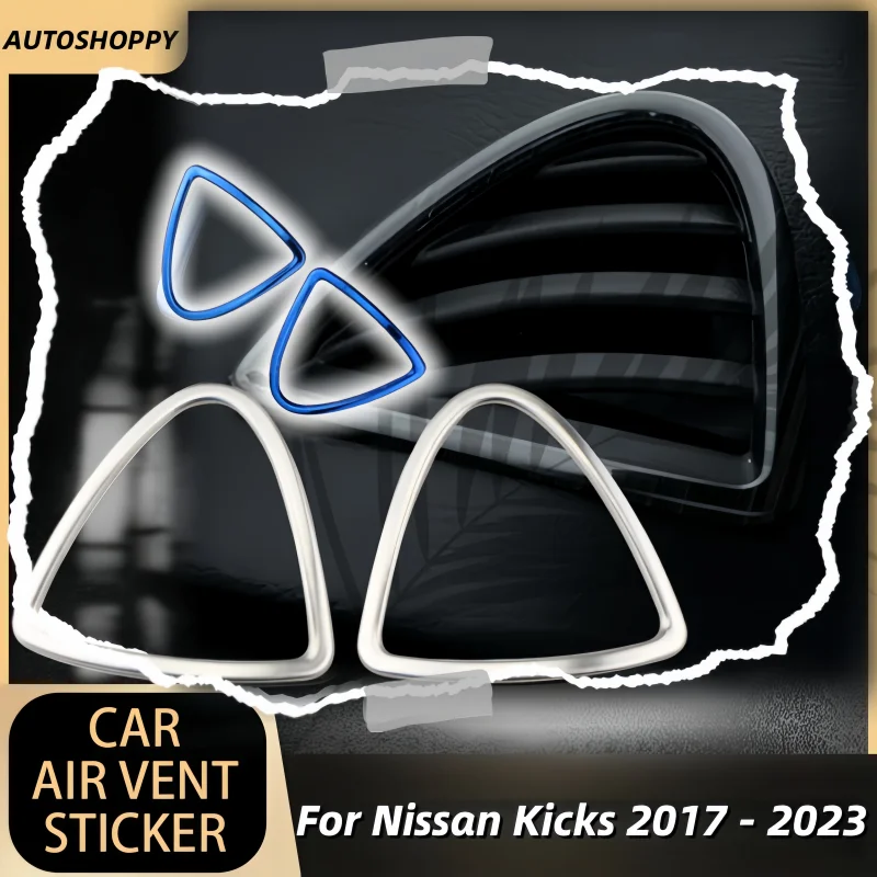 

LHD Car Air Conditioning Outlet Cover For Nissan Kicks 2017 - 2023 Stainless Steel A/C Air Vent Trim Sticker Accessories