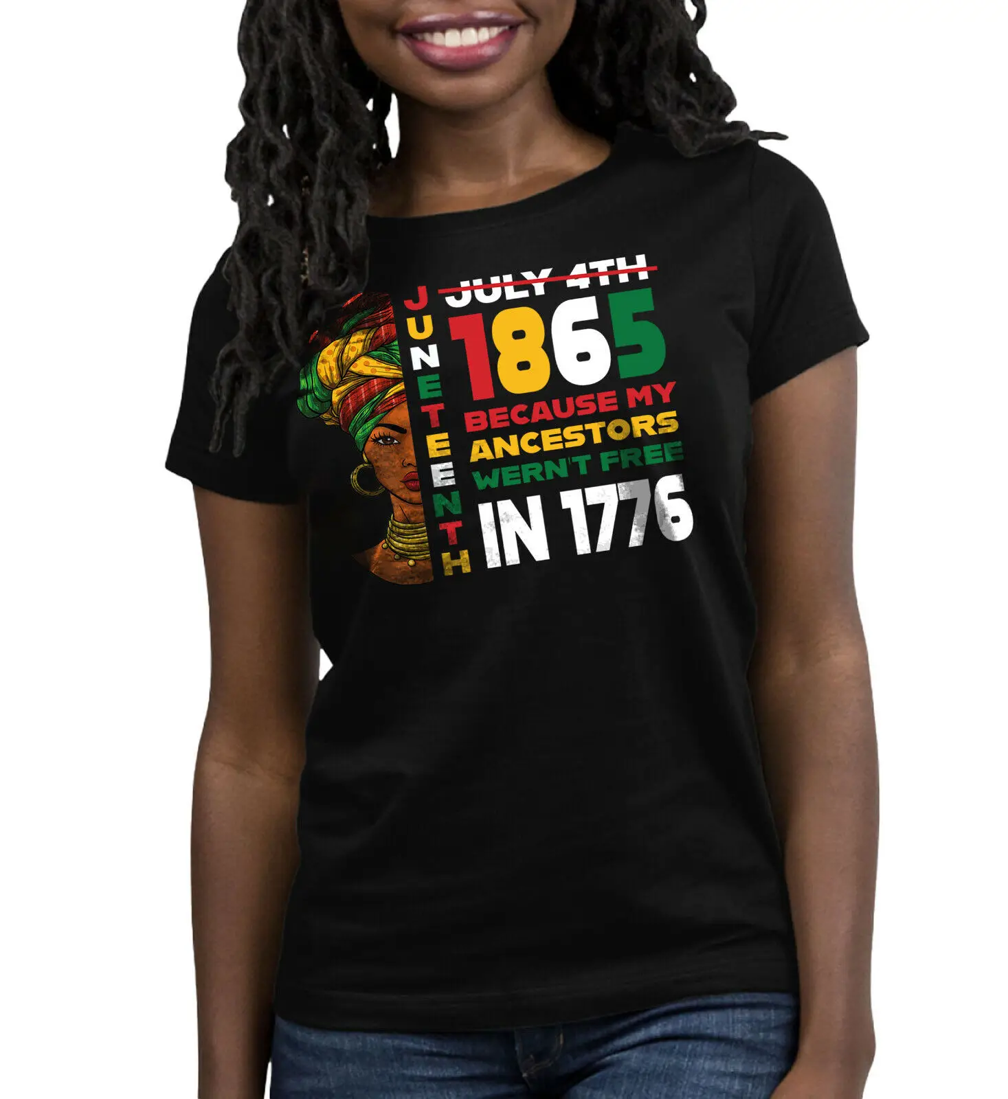 Black Women Juneteenth Day Ancestors Free 1776 July 4th T-Shirt Black African