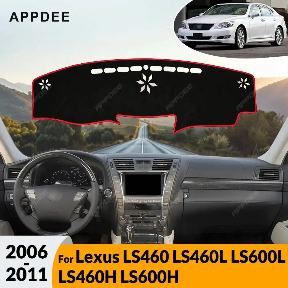 For Lexus LS460 LS460L LS600L LS460H LS600H 2006-2011 Car Dashboard Cover Dash Mat Anti-UV Sunshade Carpet Interior Accessories